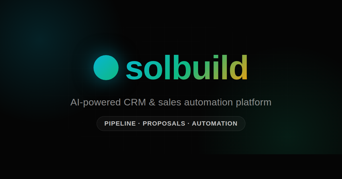 Solbild solbuild - AI-Powered CRM & Sales Automation Platform